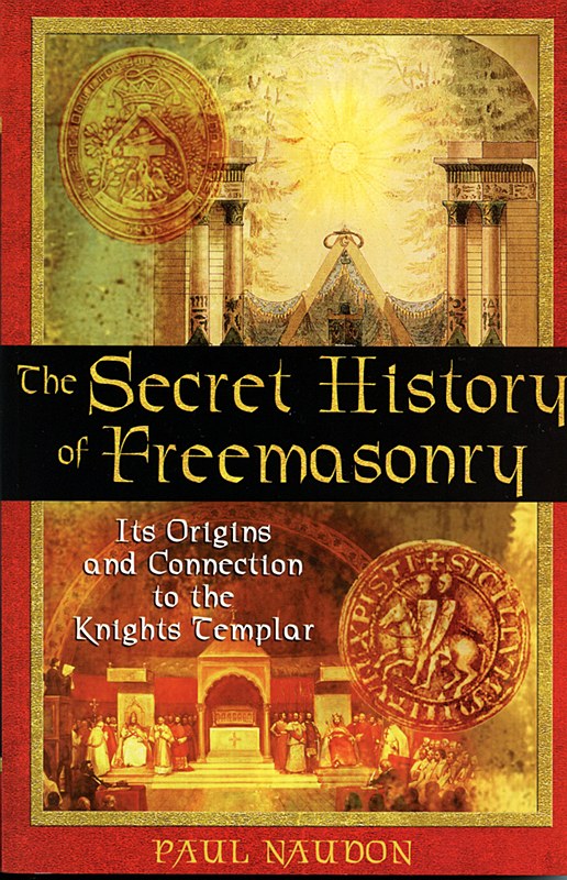 The Secret History Of Freemasonry: Its Origins & Connection To The ...